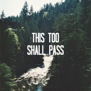 this-too-shall-pass