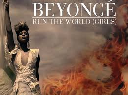 beyonce run the world girls